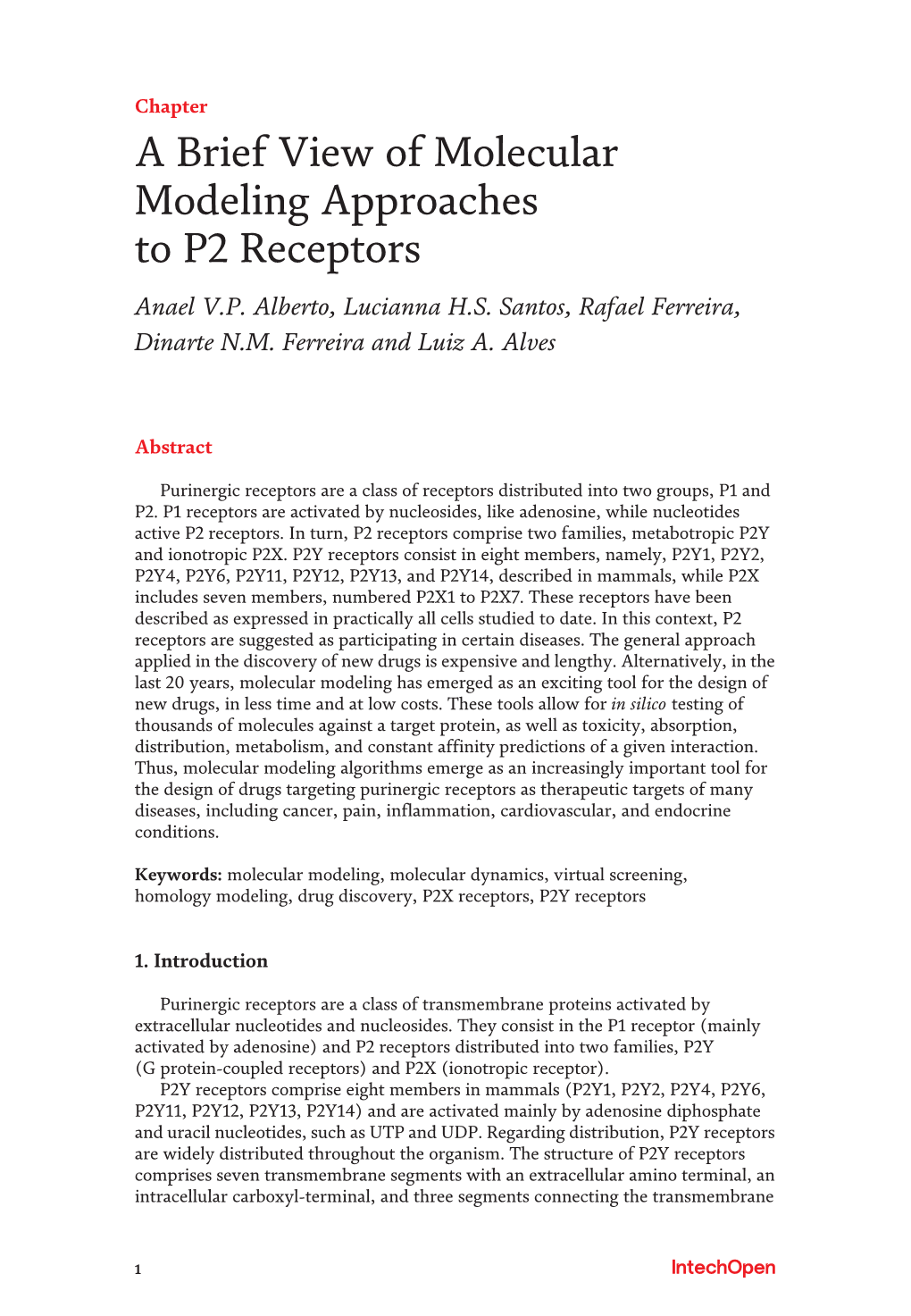 A Brief View of Molecular Modeling Approaches to P2 Receptors Anael V.P