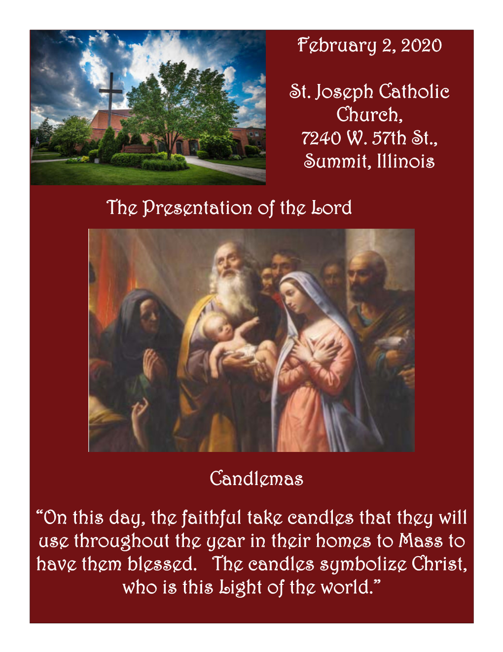 February 2, 2020 St. Joseph Catholic Church, 7240 W. 57Th St., Summit