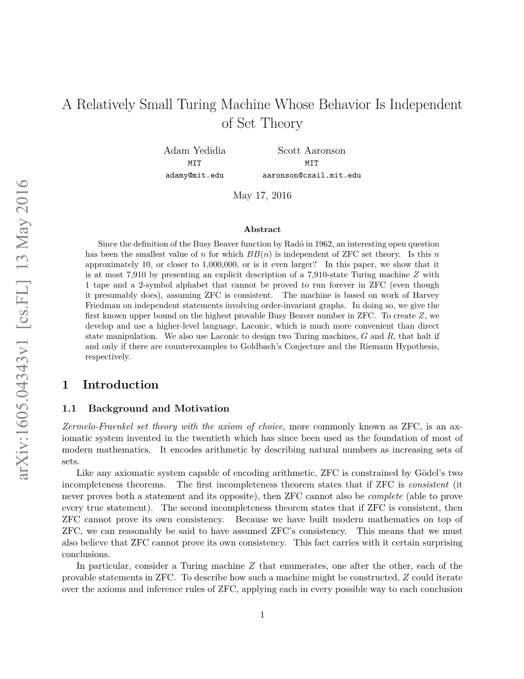 A Relatively Small Turing Machine Whose Behavior Is Independent of Set Theory