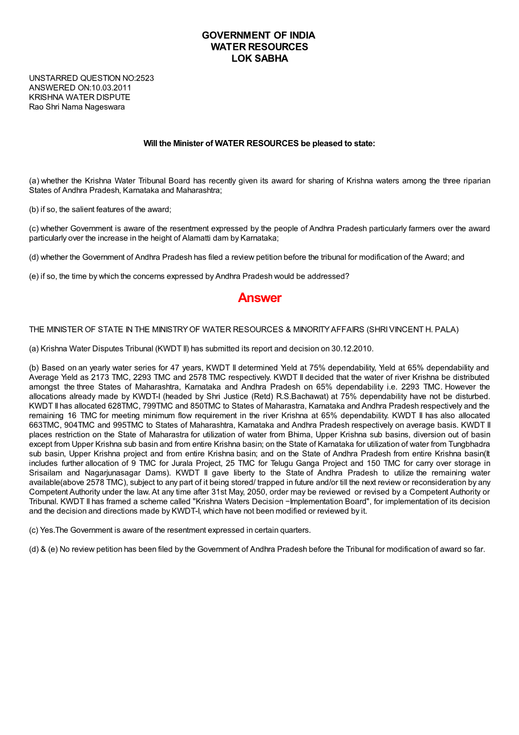 ANSWERED ON:10.03.2011 KRISHNA WATER DISPUTE Rao Shri Nama Nageswara