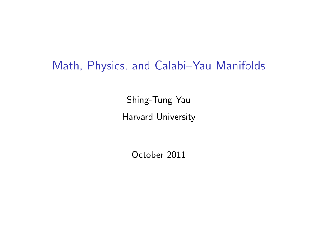 Math, Physics, and Calabi–Yau Manifolds