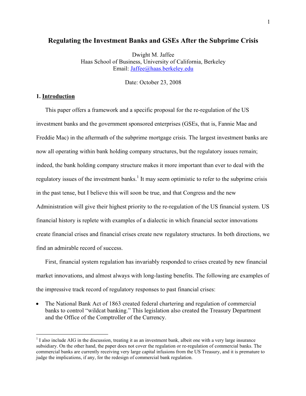 Regulating the Investment Banks and Gses After the Subprime Crisis