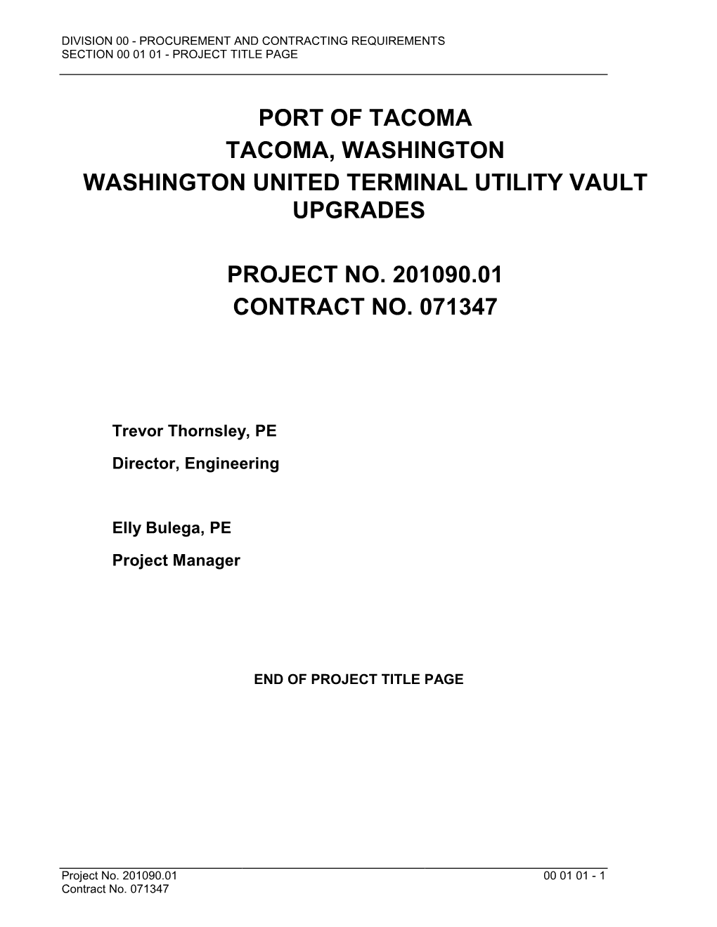 Port of Tacoma Tacoma, Washington Washington United Terminal Utility Vault Upgrades