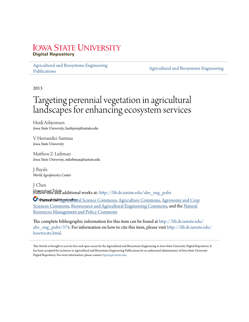 Targeting Perennial Vegetation in Agricultural Landscapes for Enhancing Ecosystem Services Heidi Asbjornsen Iowa State University, Hasbjorn@Iastate.Edu