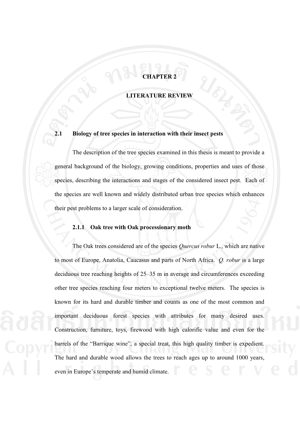 13 CHAPTER 2 LITERATURE REVIEW 2.1 Biology of Tree Species