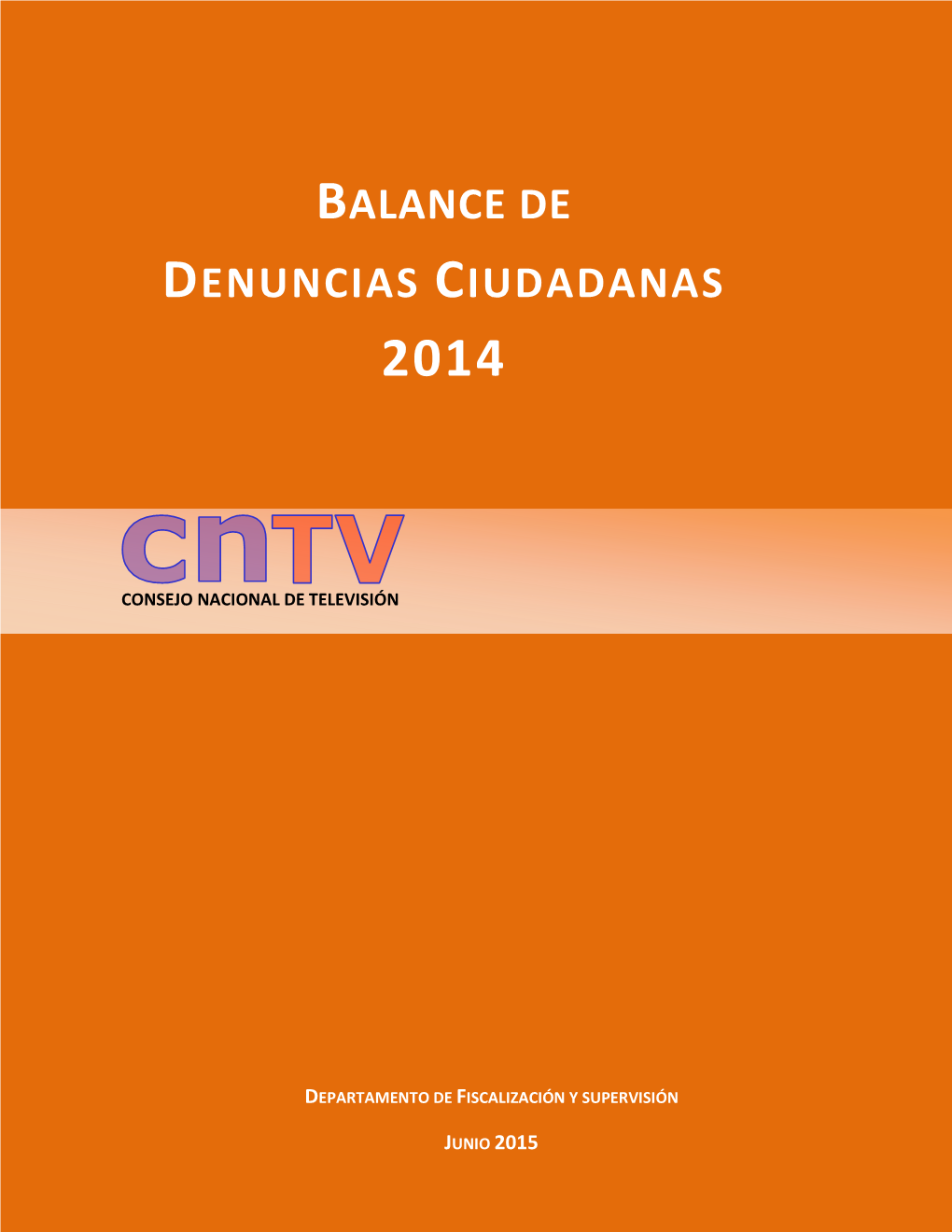 Balance De Denuncias Ciudadanas 2014