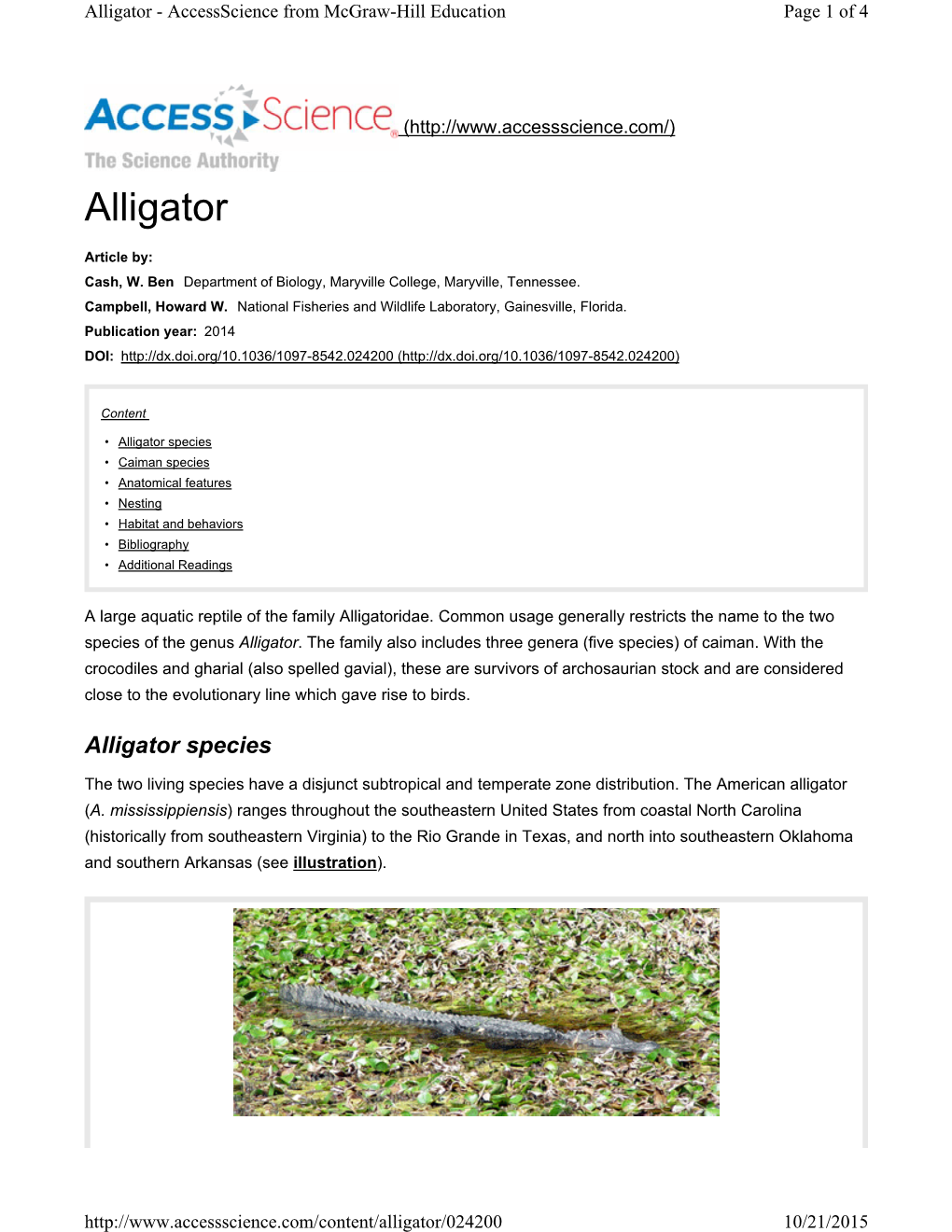 Alligator Species • Caiman Species • Anatomical Features • Nesting • Habitat and Behaviors • Bibliography • Additional Readings