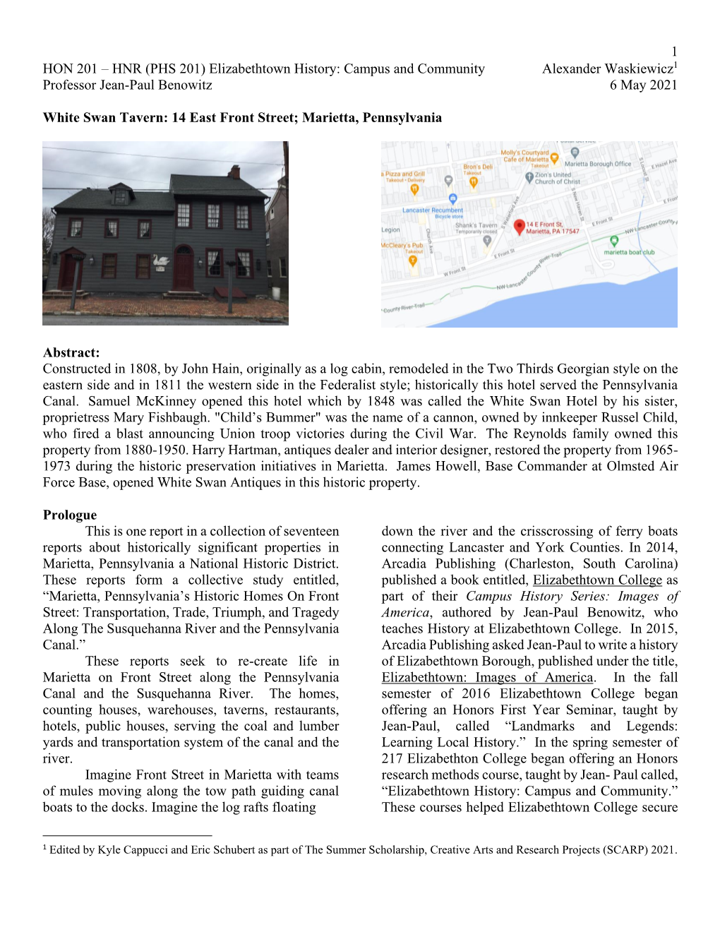 1 HON 201 – HNR (PHS 201) Elizabethtown History: Campus and Community Alexander Waskiewicz1 Professor Jean-Paul Benowitz 6 May 2021