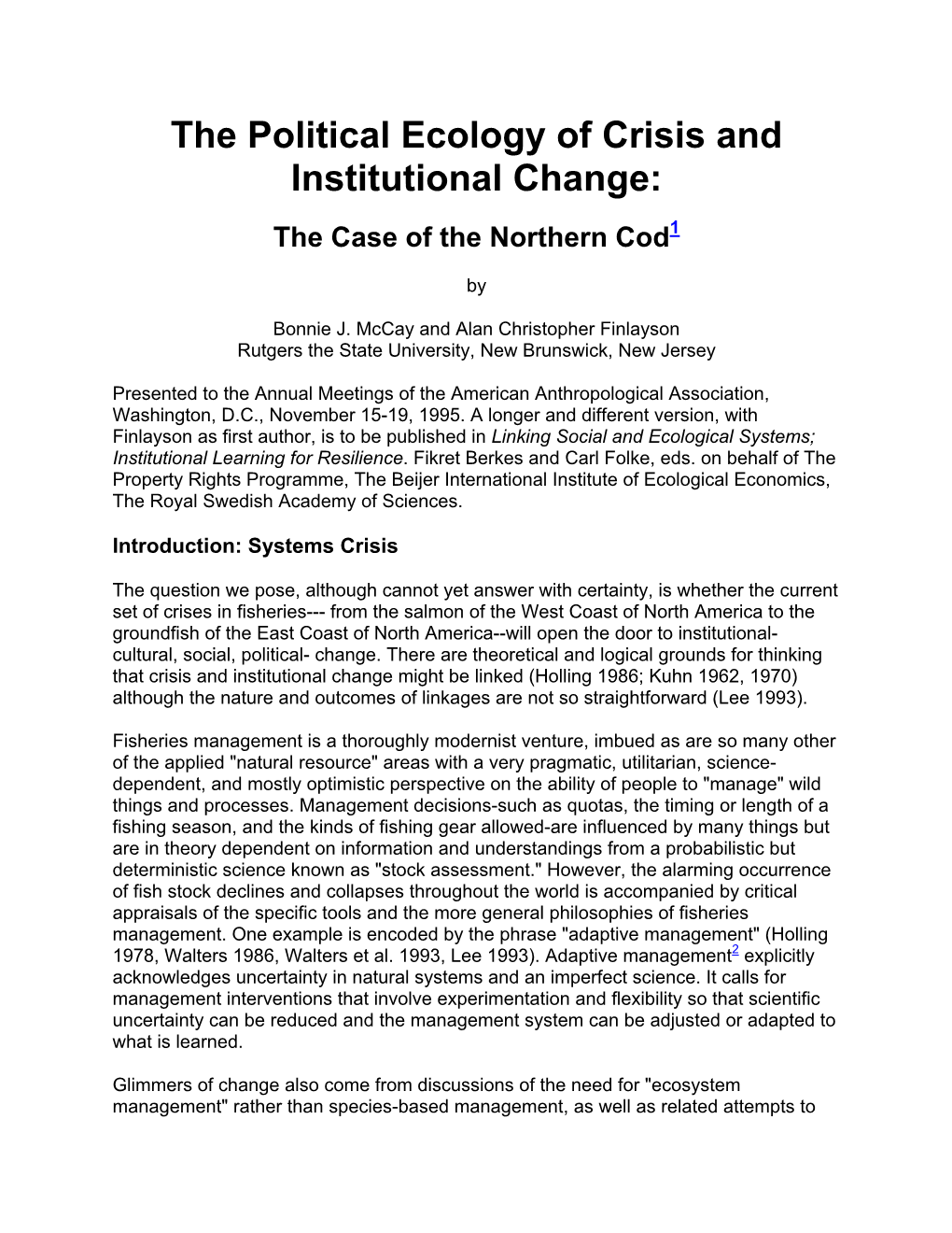 The Political Ecology of Crisis and Institutional Change: the Case of the Northern Cod1