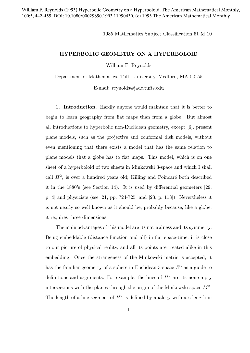 Hyperbolic Geometry on a Hyperboloid, the American Mathematical Monthly, 100:5, 442-455, DOI: 10.1080/00029890.1993.11990430