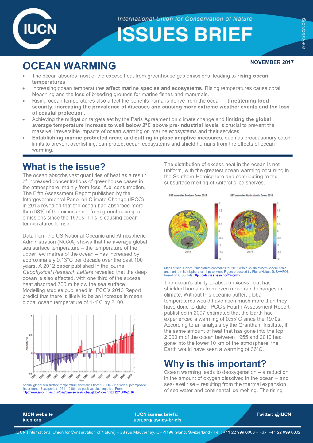 OCEAN WARMING • the Ocean Absorbs Most of the Excess Heat from Greenhouse Gas Emissions, Leading to Rising Ocean Temperatures