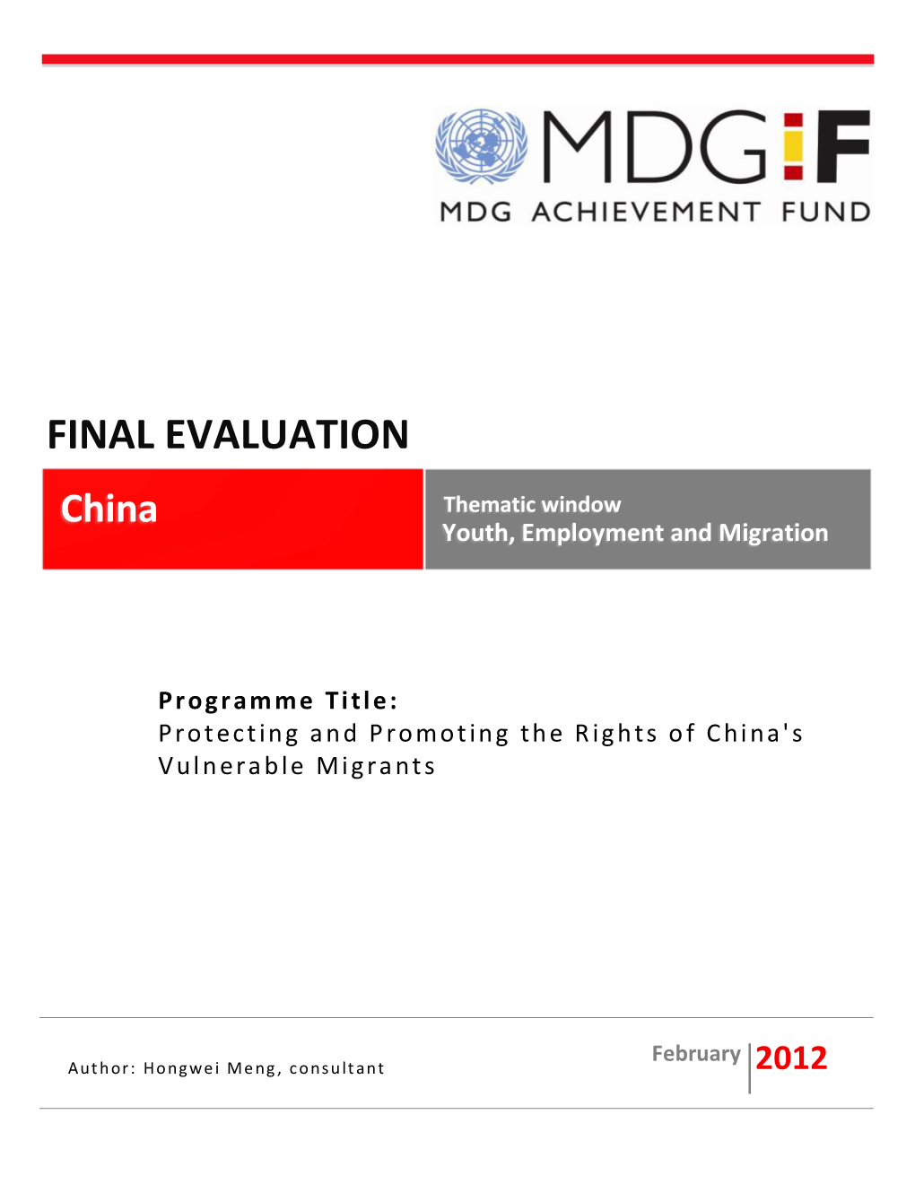 FINAL EVALUATION China Thematic Window Youth, Employment and Migration