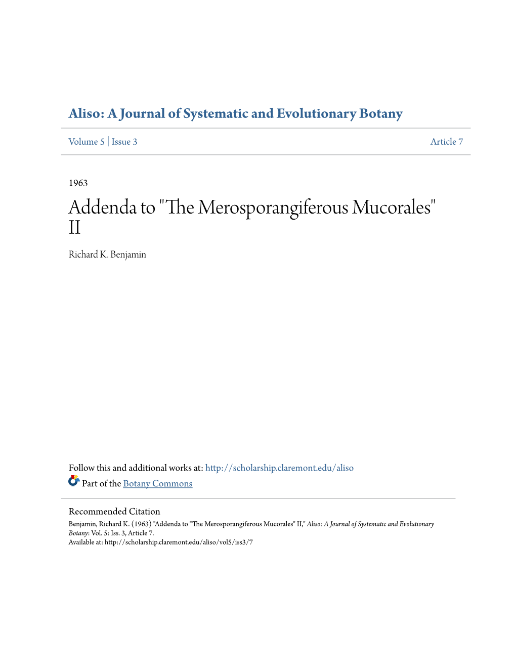 Addenda to "The Merosporangiferous Mucorales" Ii