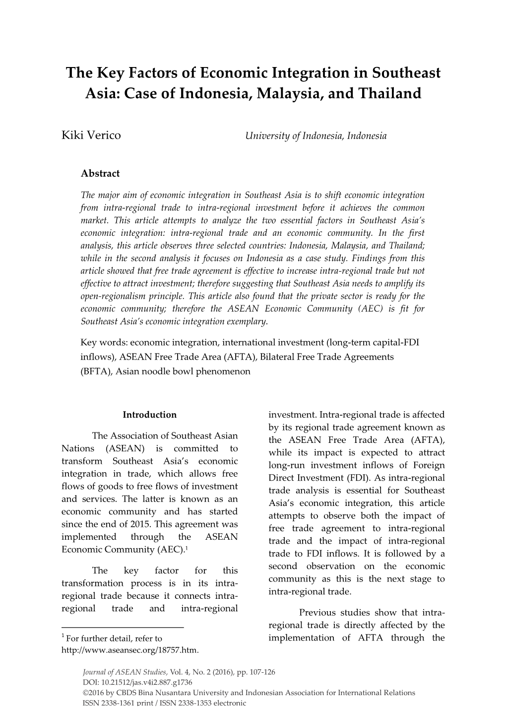 The Key Factors of Economic Integration in Southeast Asia: Case of Indonesia, Malaysia, and Thailand