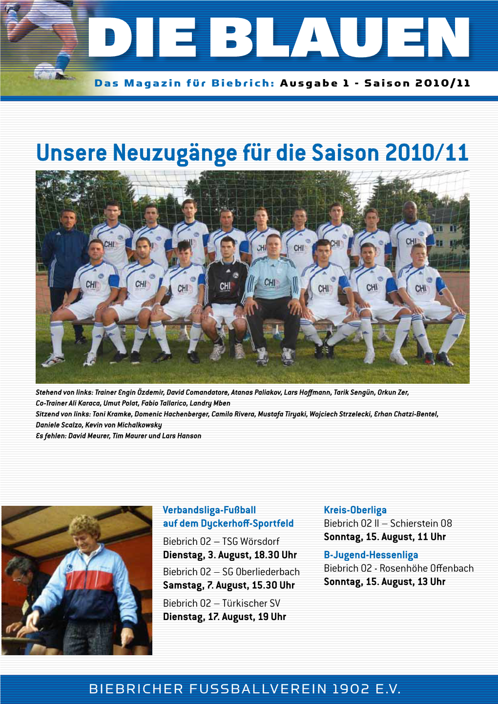 Unsere Neuzugänge Für Die Saison 2010/11