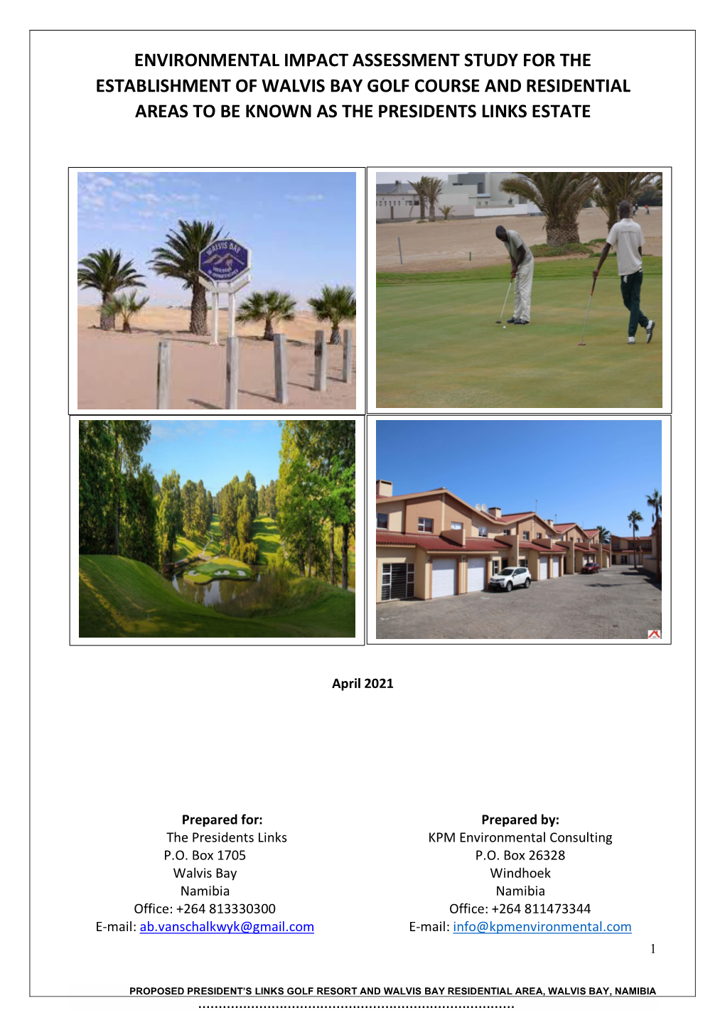 Environmental Impact Assessment Study for the Establishment of Walvis Bay Golf Course and Residential Areas to Be Known As the Presidents Links Estate