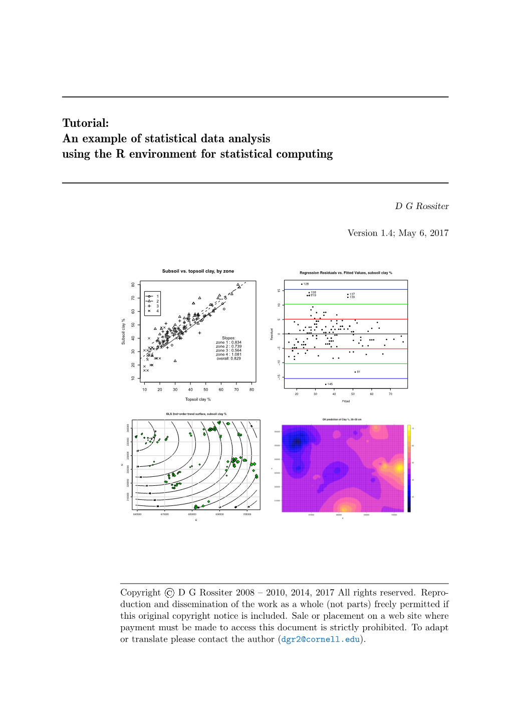 An Example of Statistical Data Analysis Using the R Environment for Statistical Computing