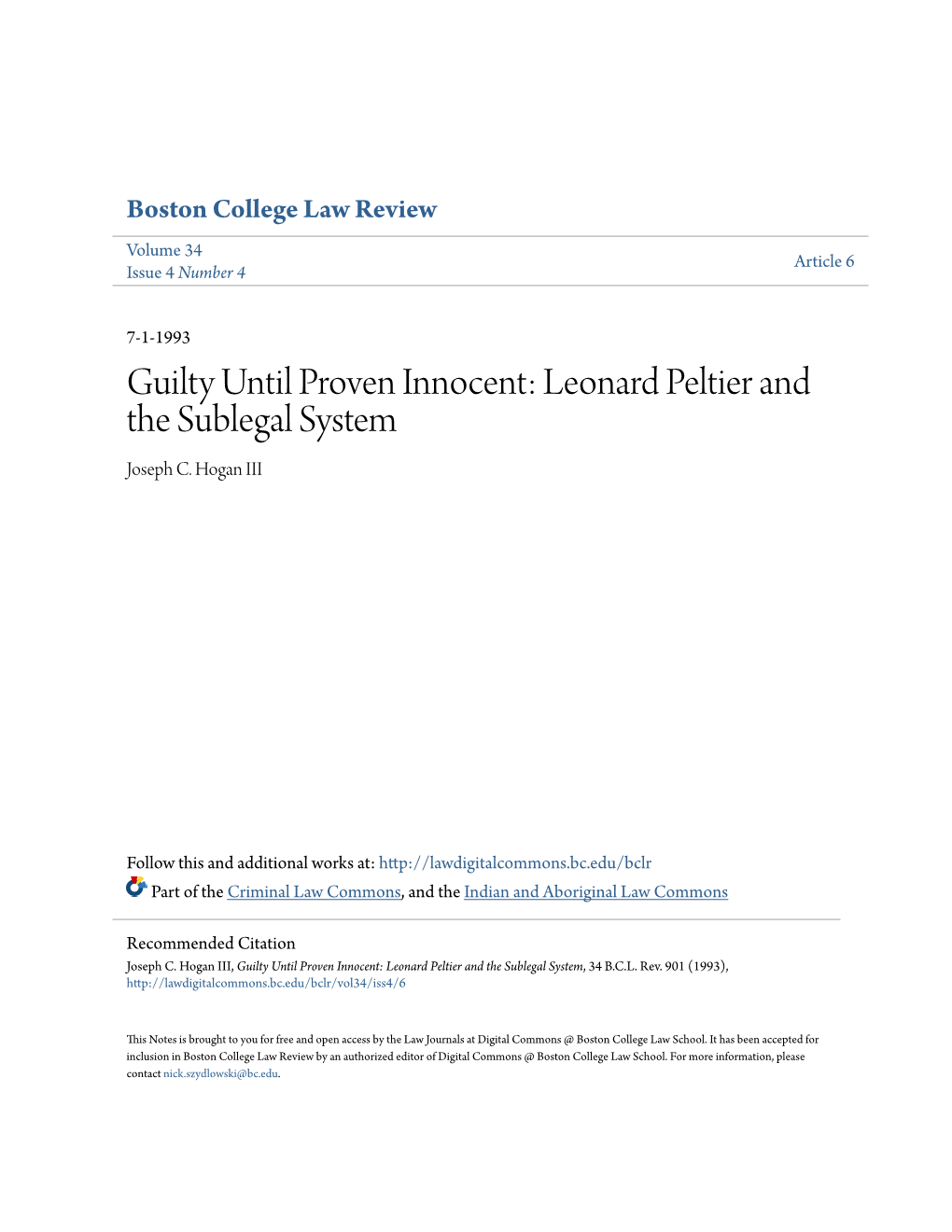 Guilty Until Proven Innocent: Leonard Peltier and the Sublegal System Joseph C
