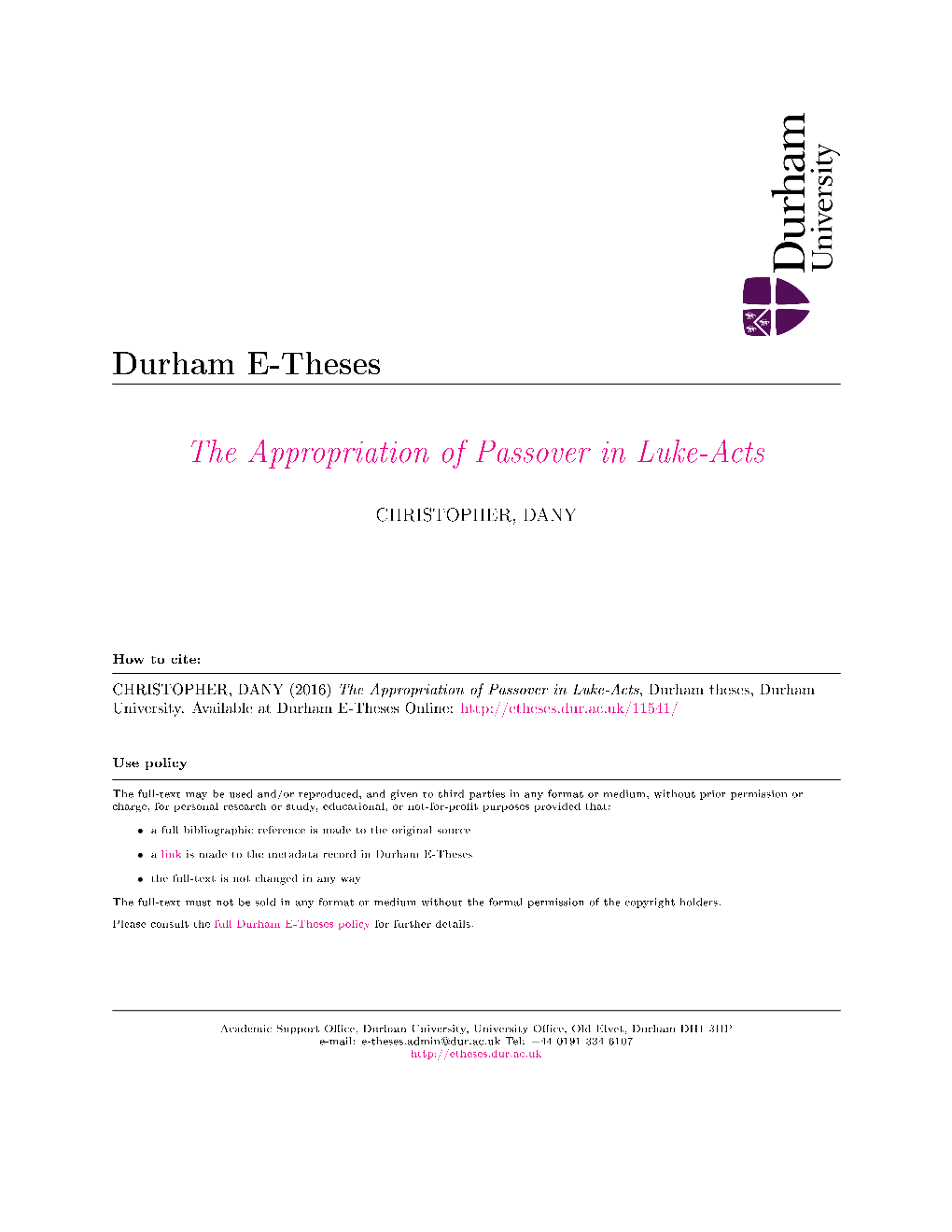 CHRISTOPHER, DANY (2016) the Appropriation of Passover in Luke-Acts, Durham Theses, Durham University