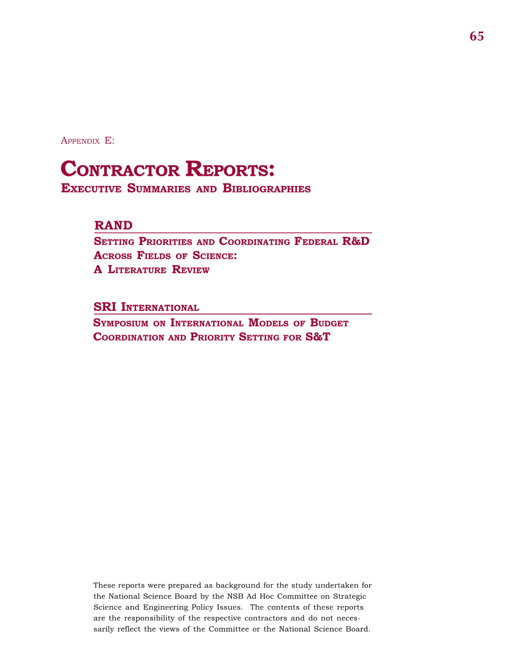 Contractor Reports: Executive Summaries and Bibliographies