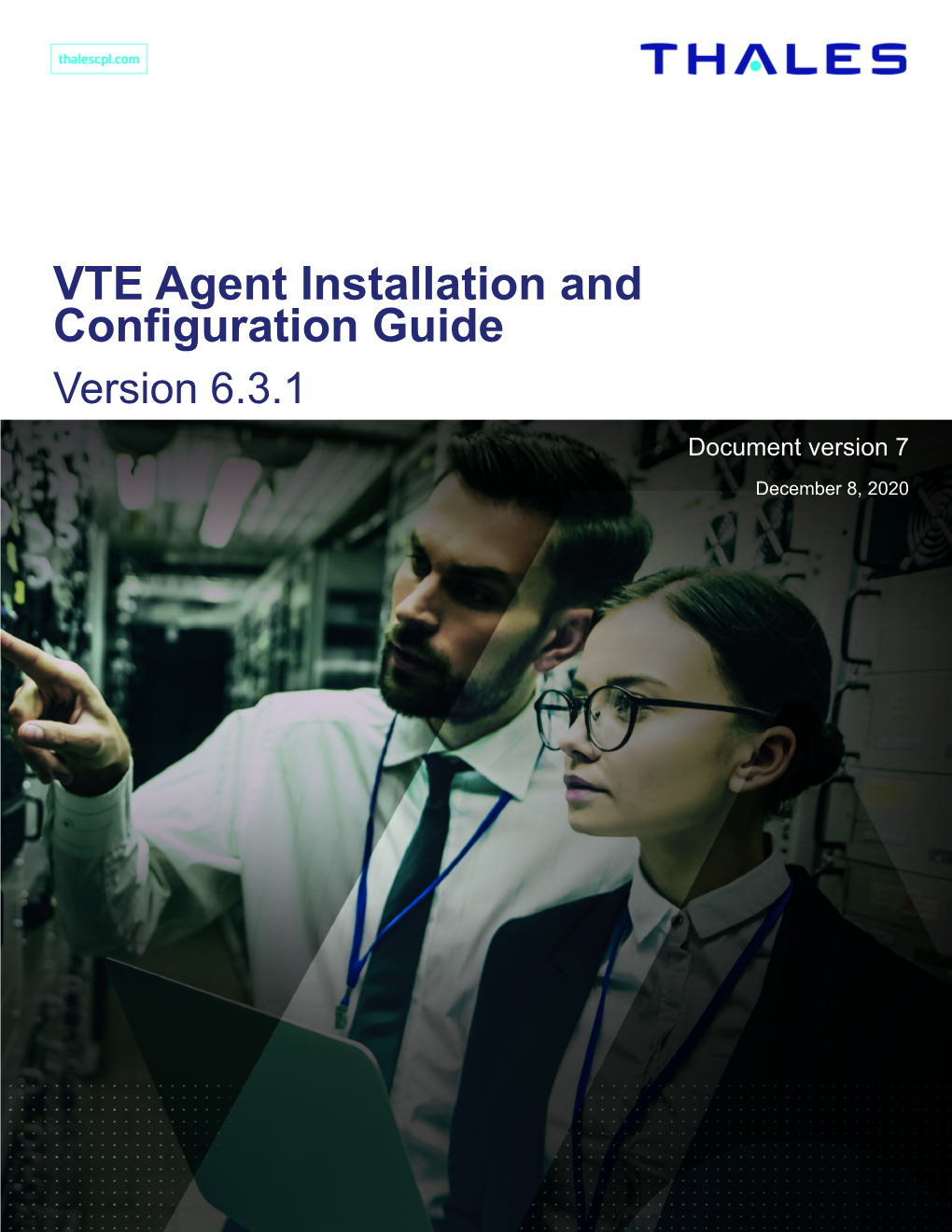 VTE Agent Installation and Configuration Guide Version 6.3.1 Document Version 7