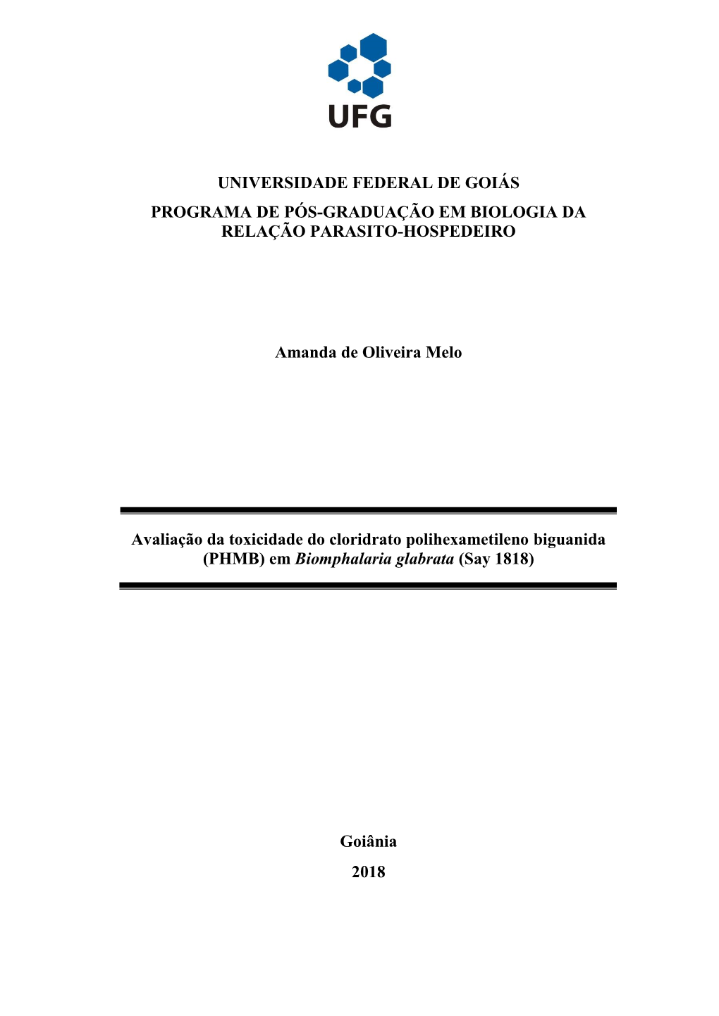 Avaliação Da Toxicidade Do Cloridrato Polihexametileno Biguanida (PHMB) Em Biomphalaria Glabrata (Say 1818)