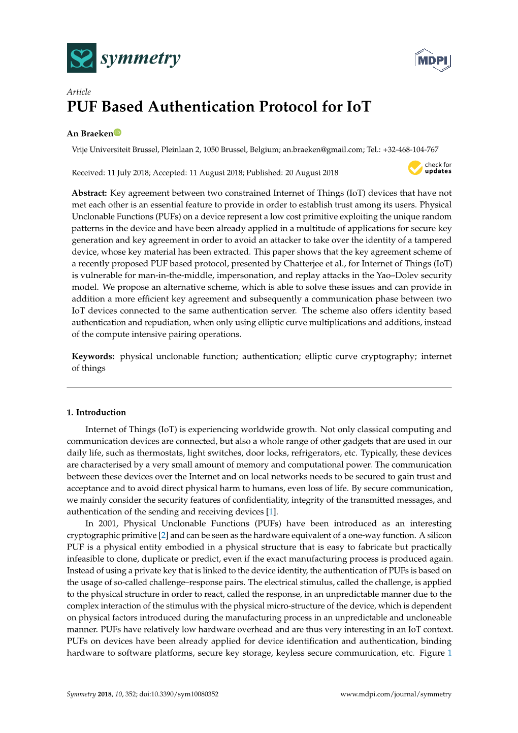 PUF Based Authentication Protocol for Iot