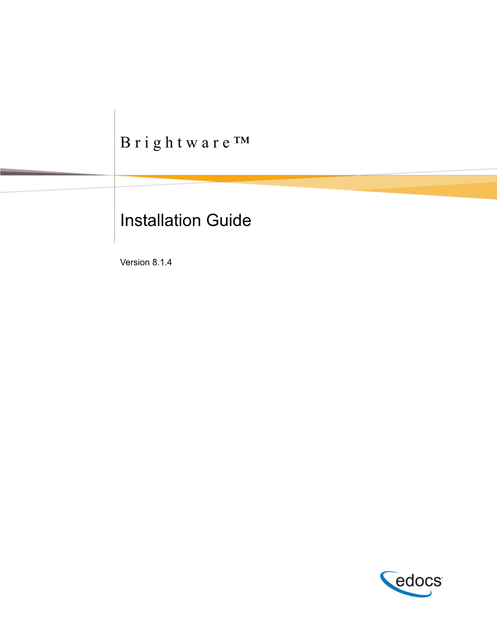 Installation Guide Brightware 8.1.4