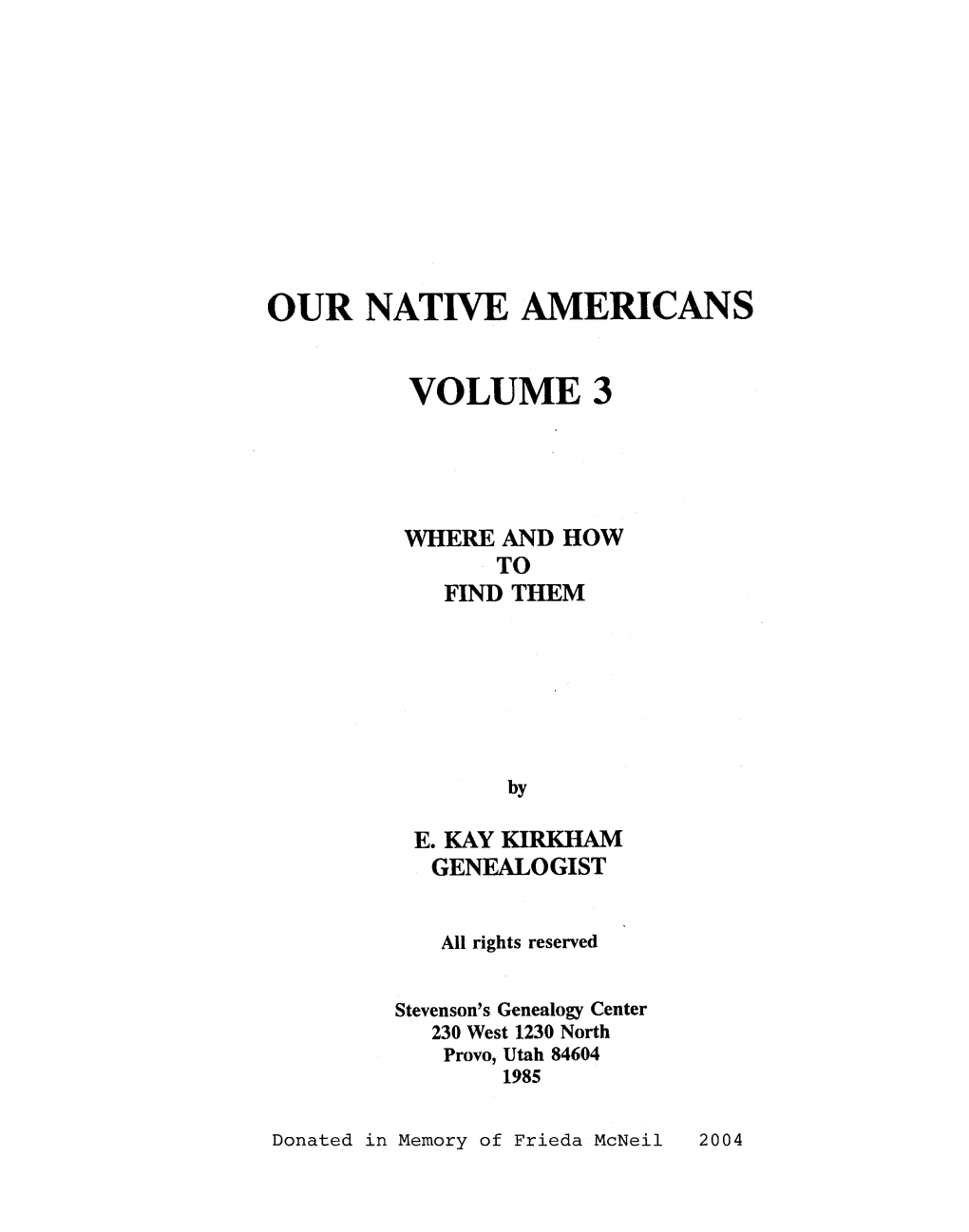 Our Native Americans Volume 3