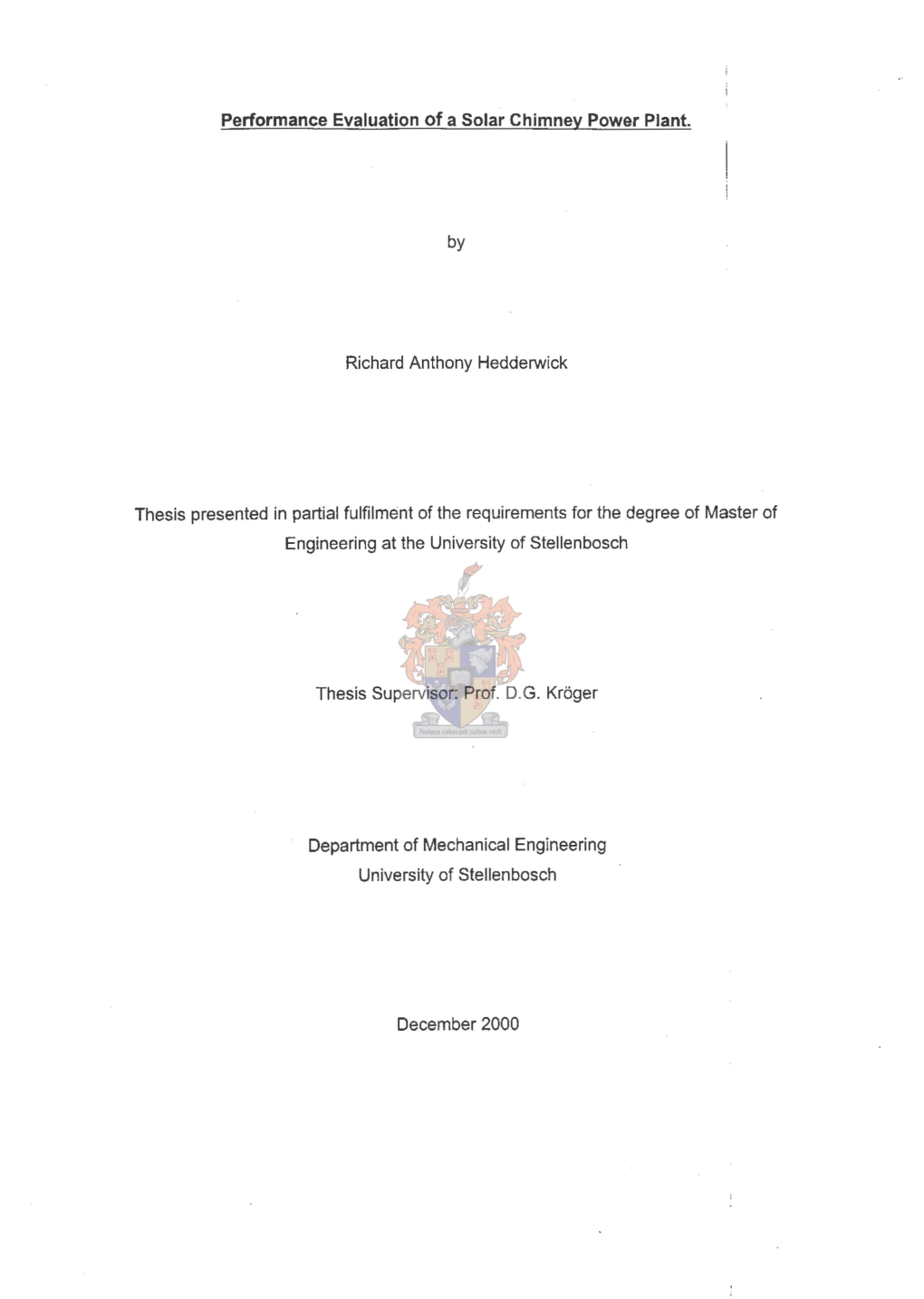 Performance Evaluation of a Solar Chimney Power Plant. by Richard