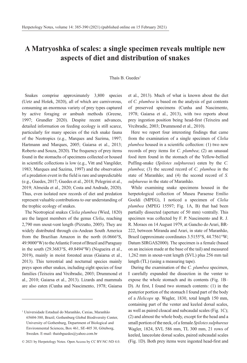 A Single Specimen Reveals Multiple New Aspects of Diet and Distribution of Snakes