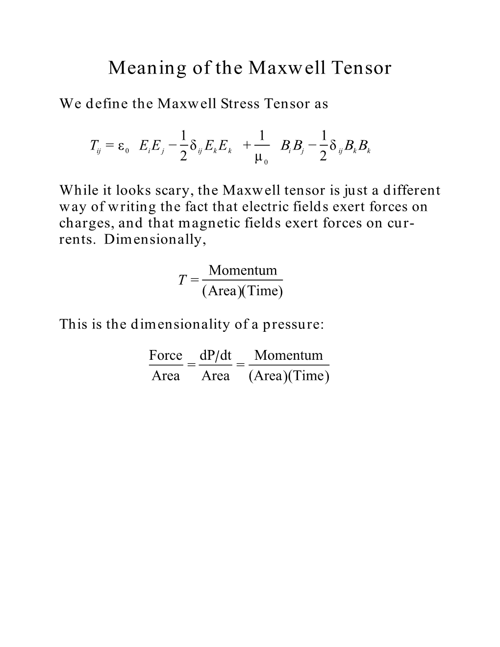 Meaning of the Maxwell Tensor