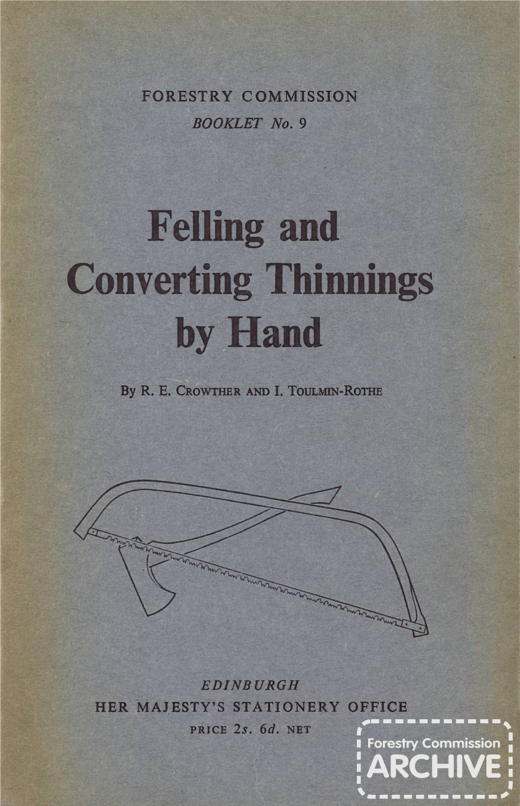Felling and Converting Thinnings by Hand