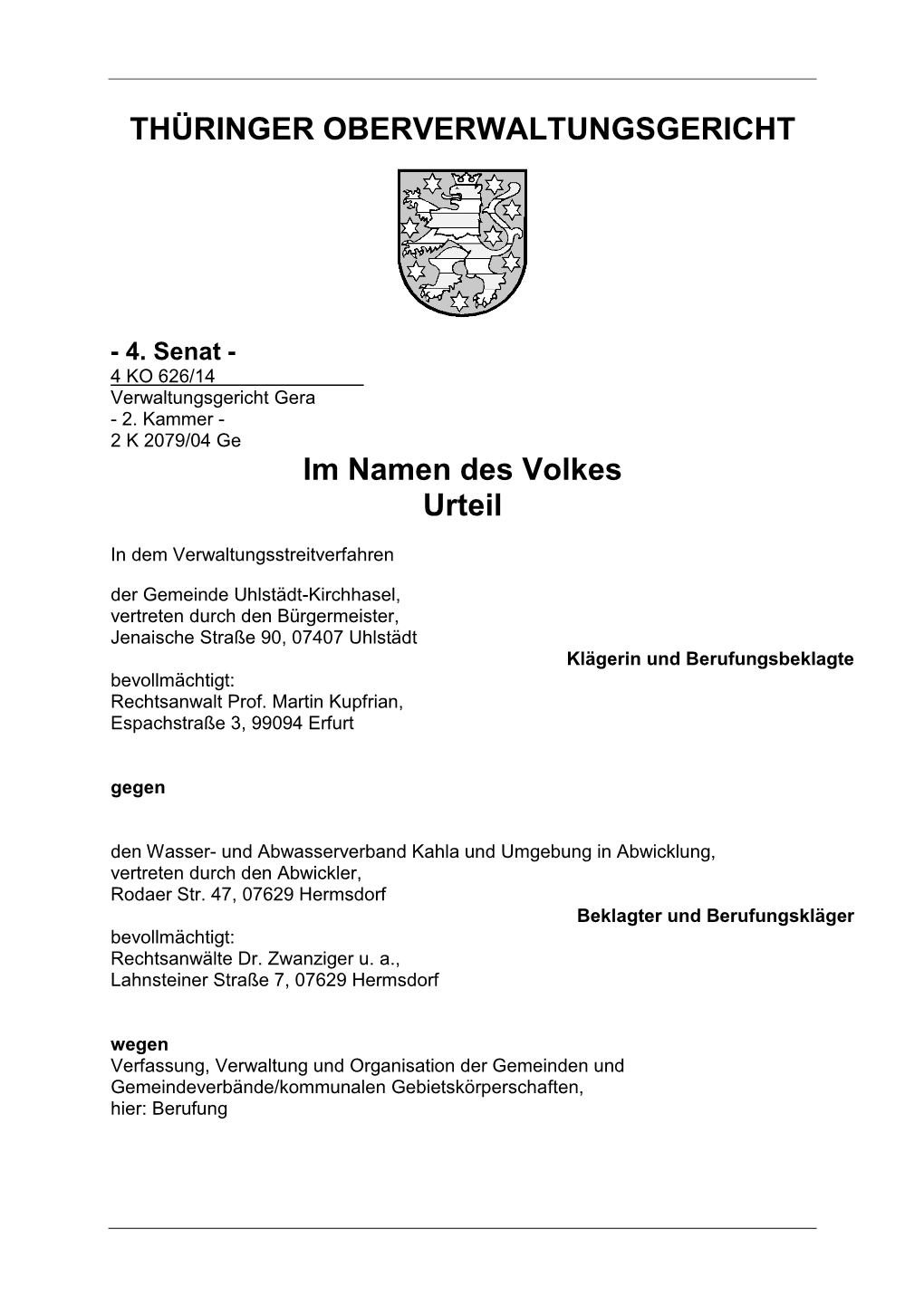 4. Senat - 4 KO 626/14 Verwaltungsgericht Gera - 2