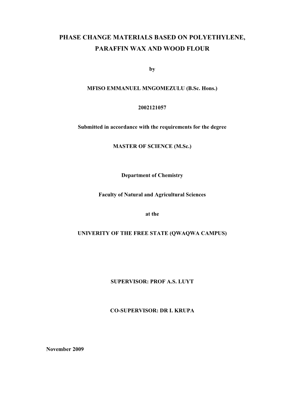 Phase Change Materials Based on Polyethylene, Paraffin Wax and Wood Flour