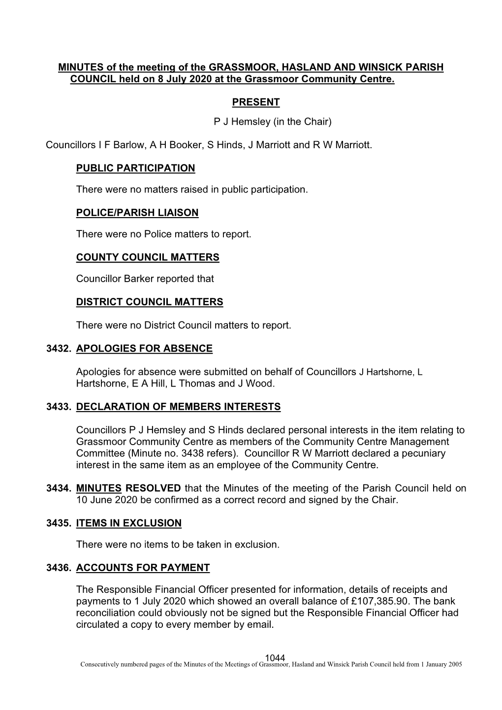 MINUTES of the Meeting Og GRASSMOOR, HASLAND and WINSICK