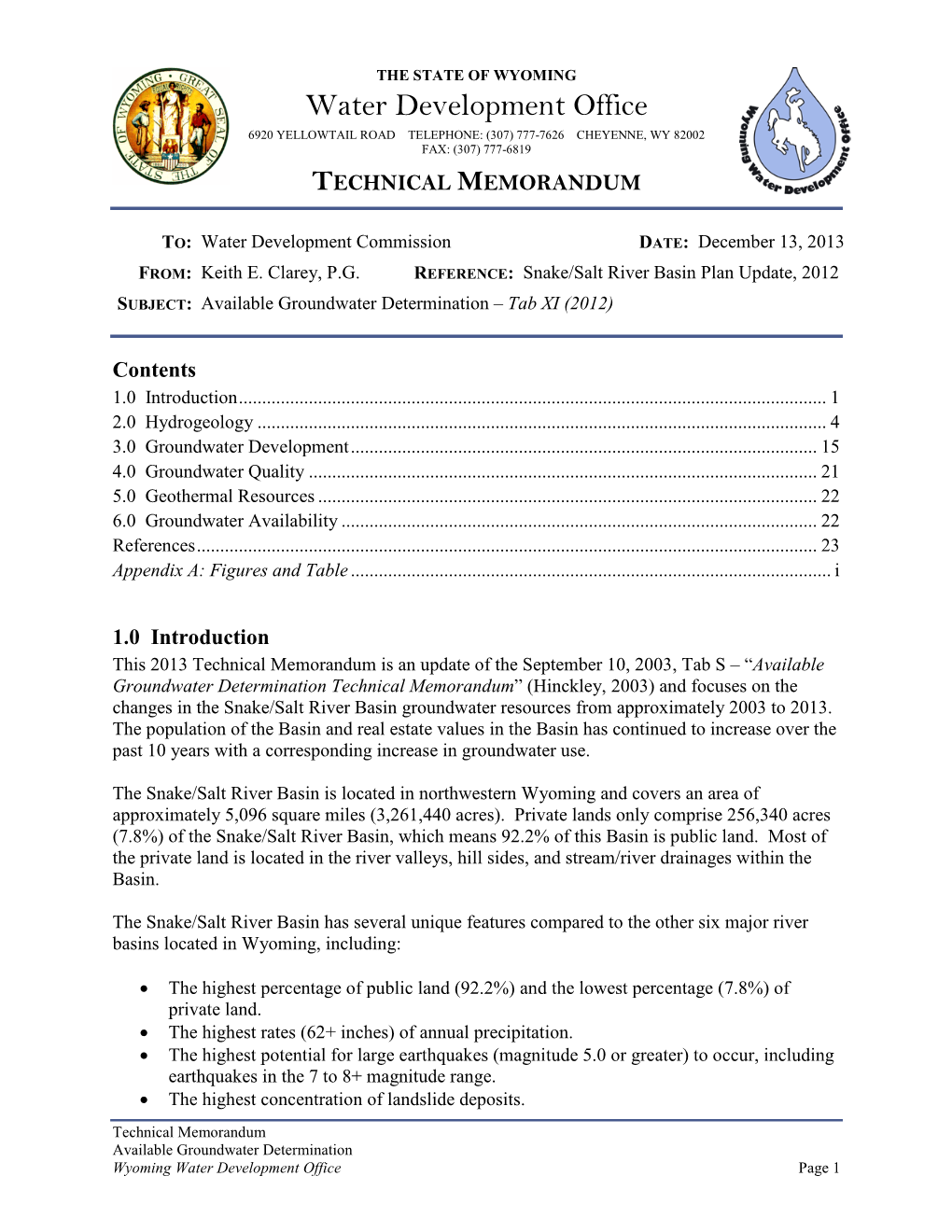 Water Development Office 6920 YELLOWTAIL ROAD TELEPHONE: (307) 777-7626 CHEYENNE, WY 82002 FAX: (307) 777-6819 TECHNICAL MEMORANDUM