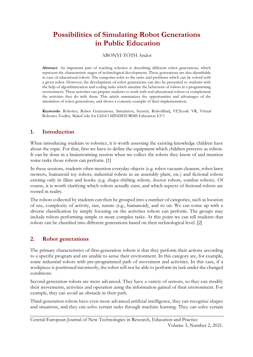 Possibilities of Simulating Robot Generations in Public Education