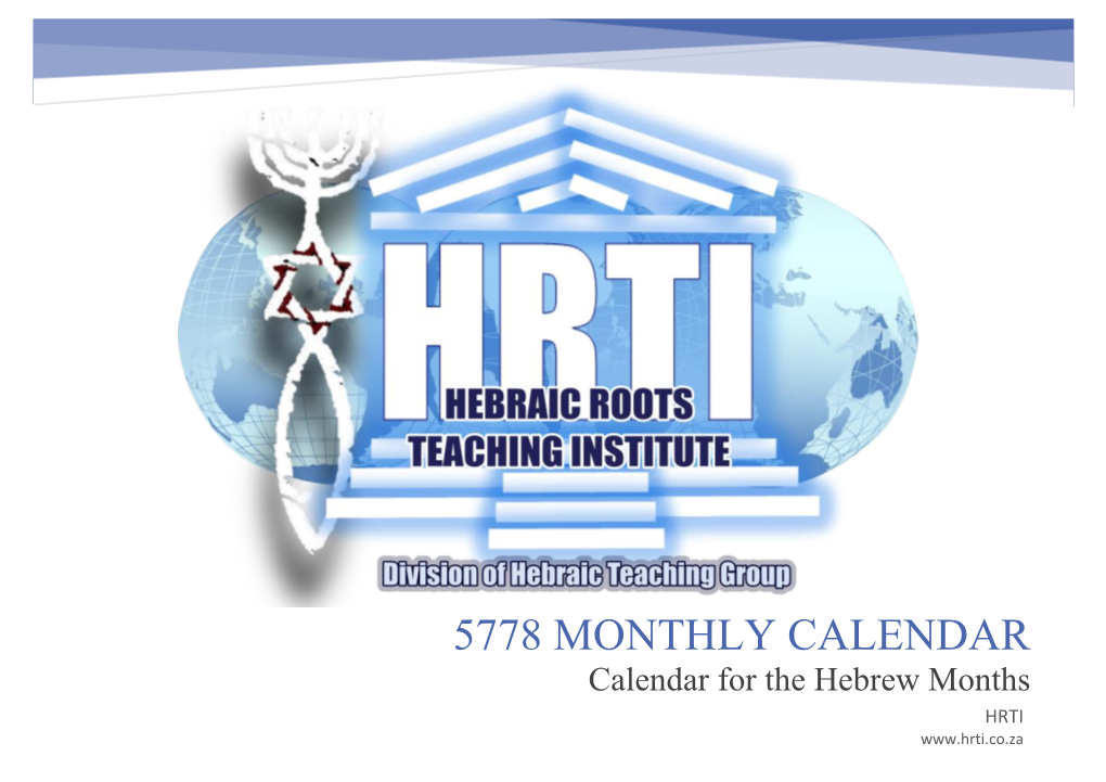 5778 MONTHLY CALENDAR Calendar for the Hebrew Months HRTI T September 2017