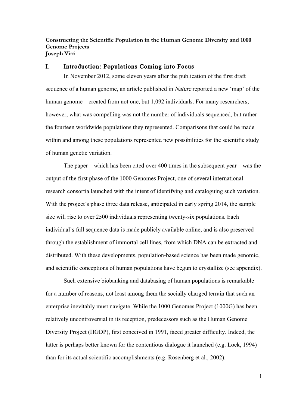 1 Constructing the Scientific Population in the Human Genome Diversity and 1000 Genome Projects Joseph Vitti I. Introduction: P