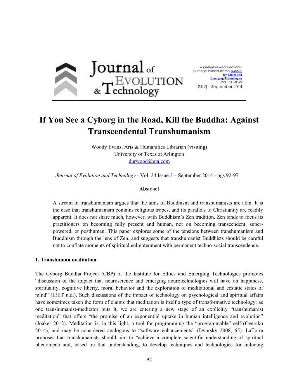 If You See a Cyborg in the Road, Kill the Buddha: Against Transcendental Transhumanism