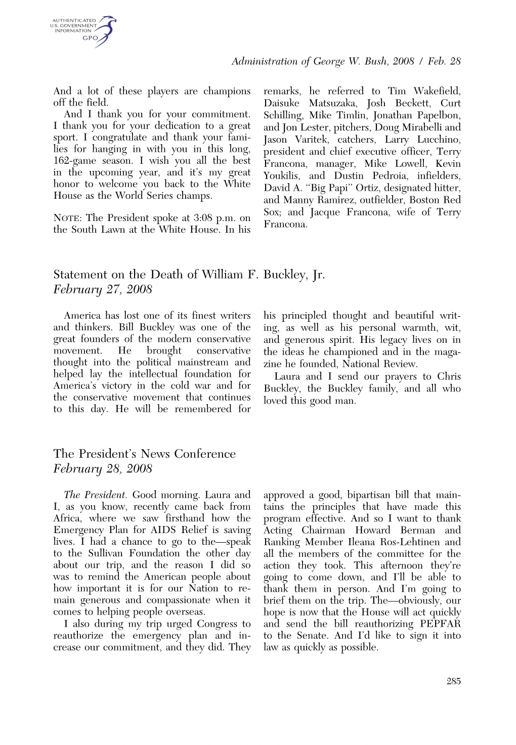 Statement on the Death of William F. Buckley, Jr. February 27, 2008 the President's News Conference February 28, 2008