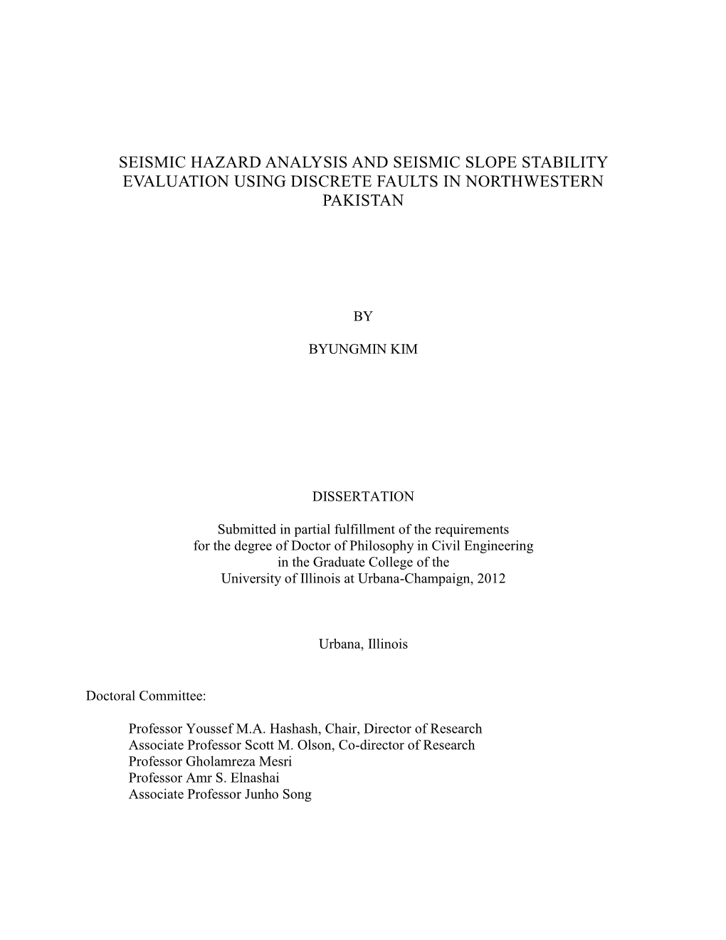 Seismic Hazard Analysis and Seismic Slope Stability Evaluation Using Discrete Faults in Northwestern Pakistan