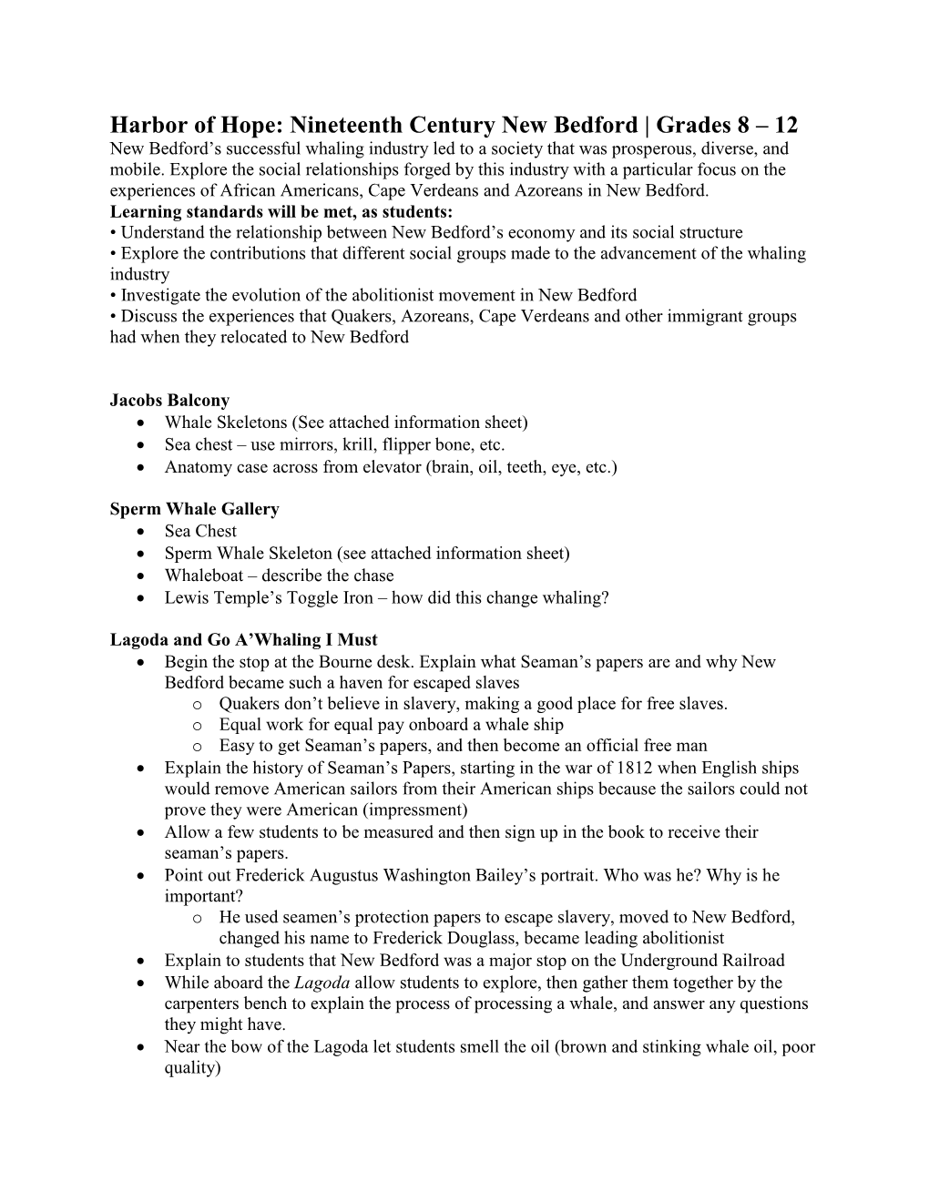 Harbor of Hope: Nineteenth Century New Bedford | Grades 8 – 12 New Bedford’S Successful Whaling Industry Led to a Society That Was Prosperous, Diverse, and Mobile