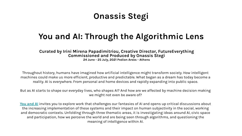 Onassis Stegi You and AI: Through the Algorithmic Lens