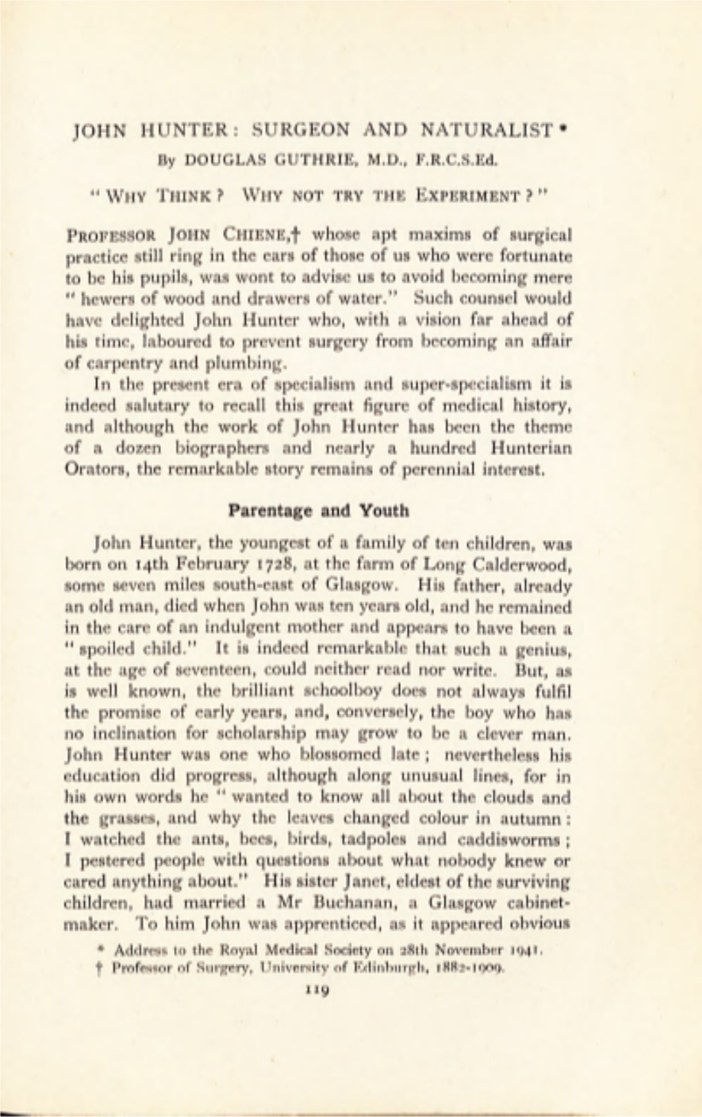 JOHN HUNTER: SURGEON and NATURALIST* by DOUGLAS GUTHRIE, M.D., F.R.C.S.Ed