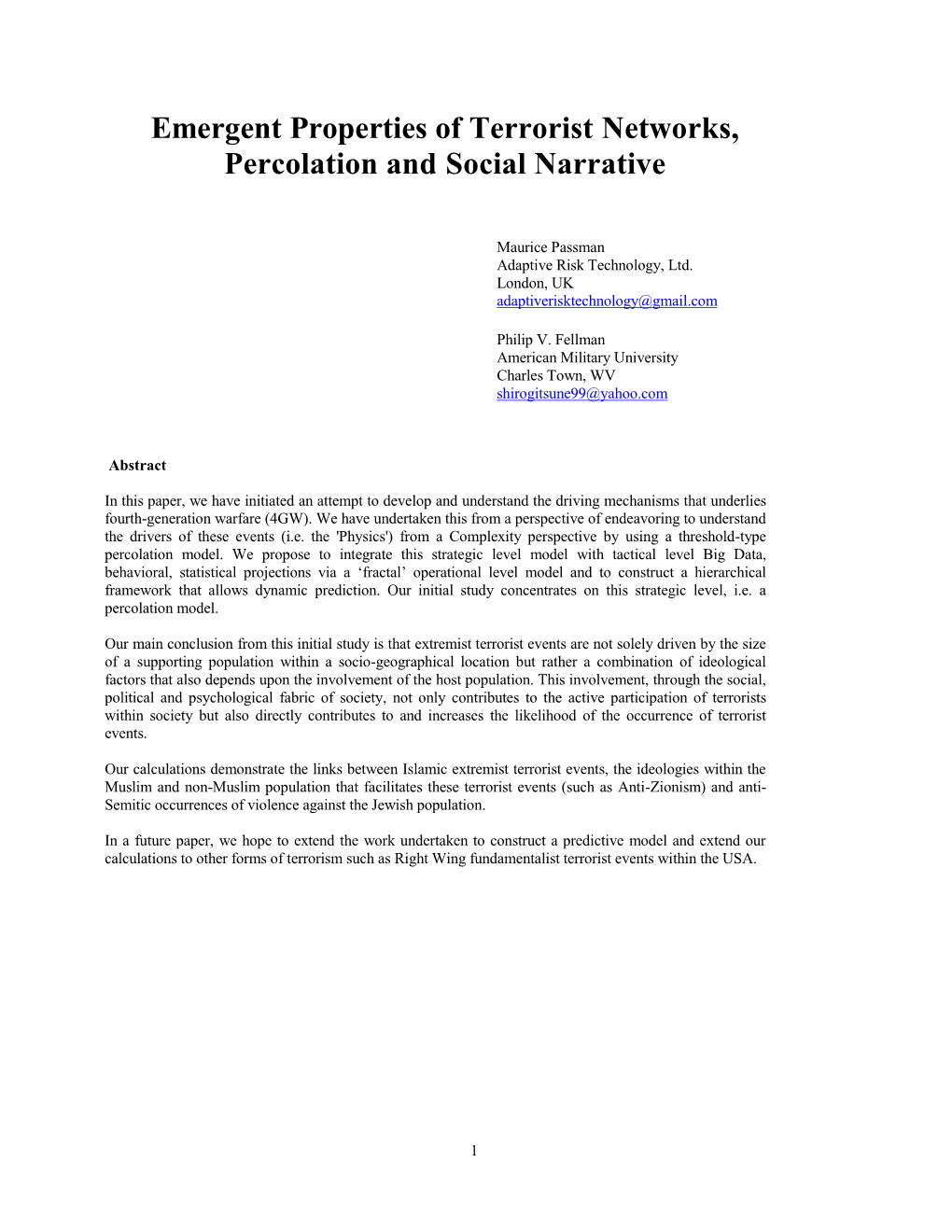 Emergent Properties of Terrorist Networks, Percolation and Social Narrative