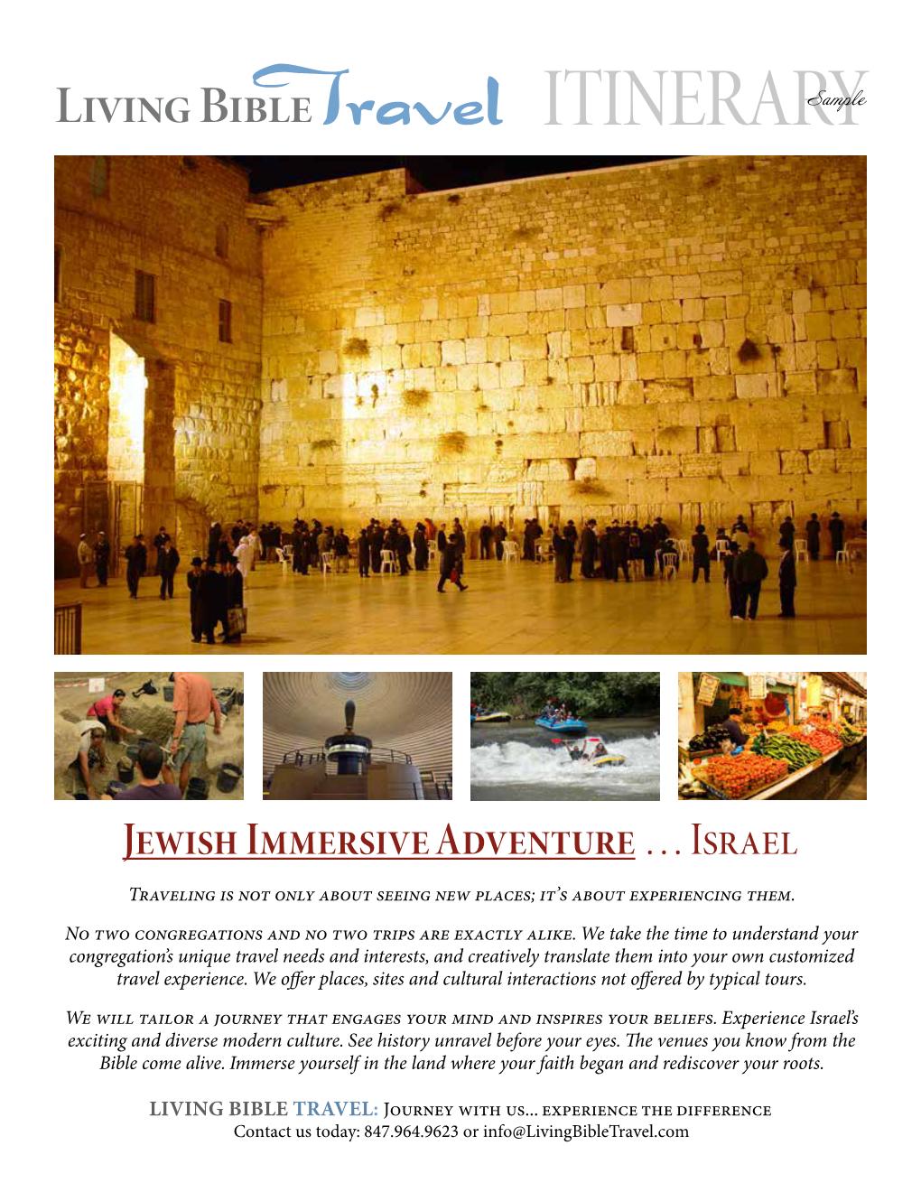 Jewish Immersive Adventure … Israel Traveling Is Not Only About Seeing New Places; It’S About Experiencing Them