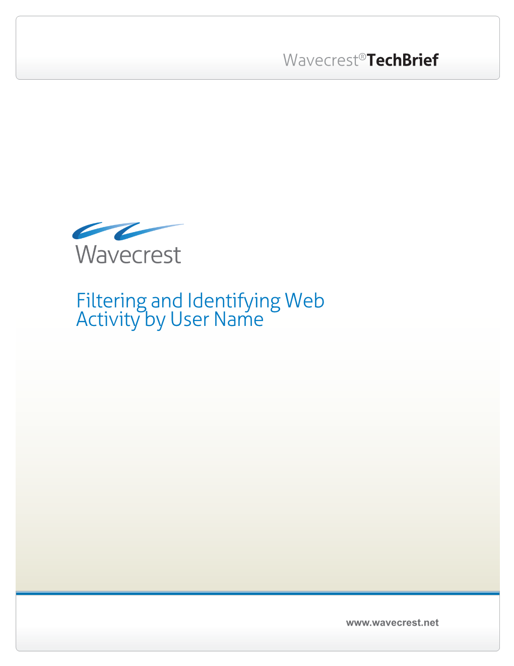 Filtering and Identifying Web Activity by User Name