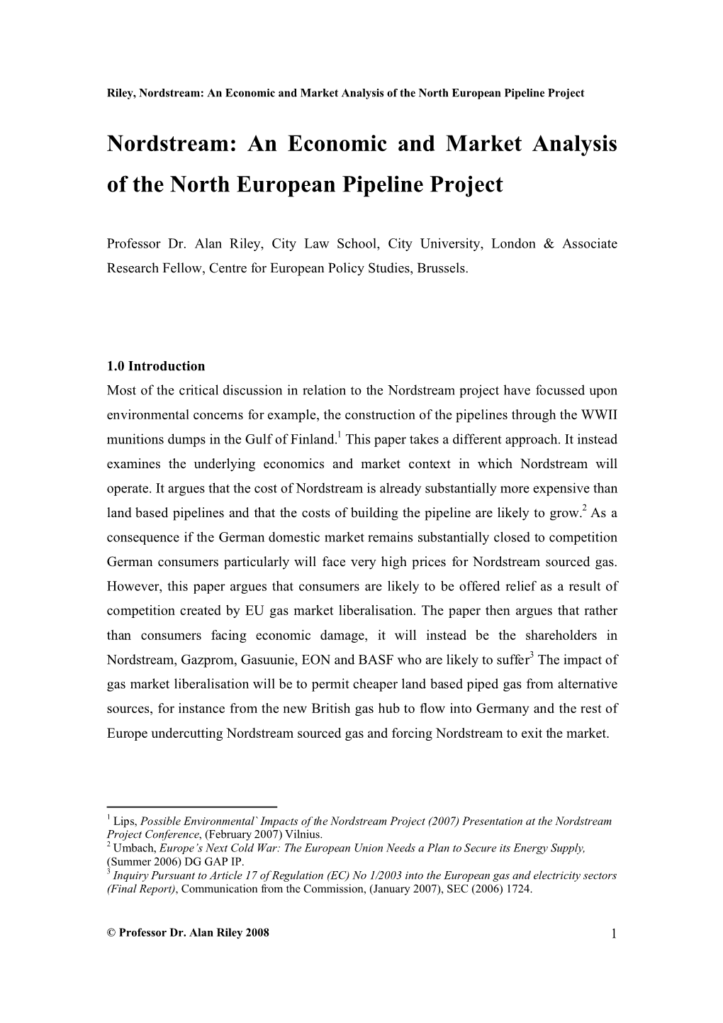 Nordstream: an Economic and Market Analysis of the North European Pipeline Project